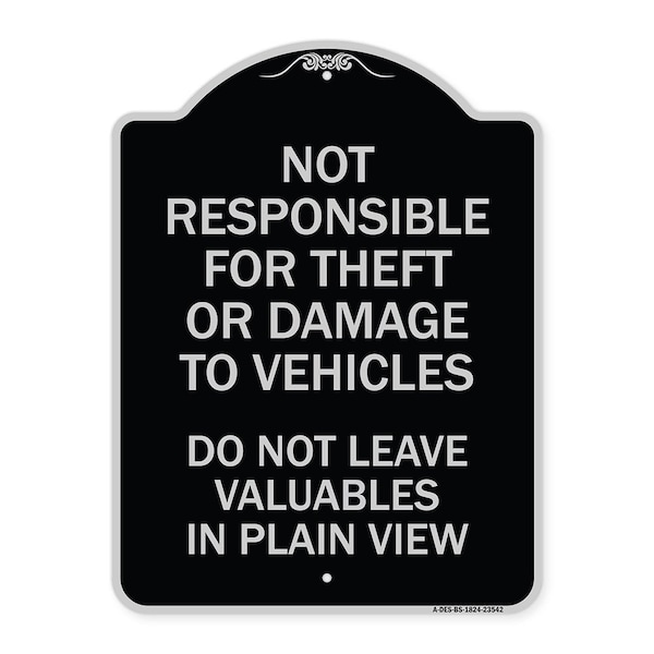 Not Responsible for Theft or Damage to Vehicle Do Not Leave Valuables in Plain View, BS-1824-23542